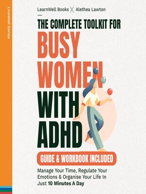 cover image of The Complete Toolkit For Busy Women With ADHD